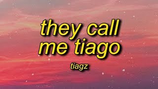 Tiagz - They Call Me Tiago (Her Name Is Margo) Lyrics | i don&#39;t know who is margo