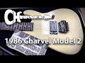 1986 Charvel Model 2