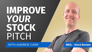 Stock Pitch Review: Key Improvements & Takeaways (BRSL Pitch Review)