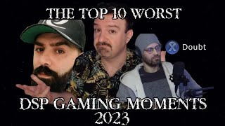 The Top 10 Worst DSPGaming Moments 2023 [Teaser1]