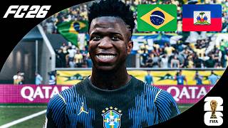 Brazil vs Haiti | FIFA World Cup 2026 | FC 26 - PC Mods 1080P