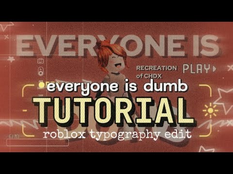 Everyone Is Dumb Roblox Edit TUTORIAL!! btw, thank you for 700+ subs🫶🫶 ...