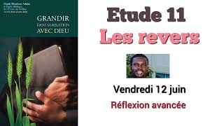 Etude 11: les revers vendredi 12 juin réflexion avancée 