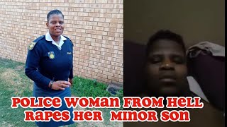 Full Video of a South African Police Woman Recording herself while raping her 10year old Son.
