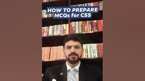 MCQ preparation for CSS and their importance || CSS Mcqs preparation by csp awais ali || CSS Exam