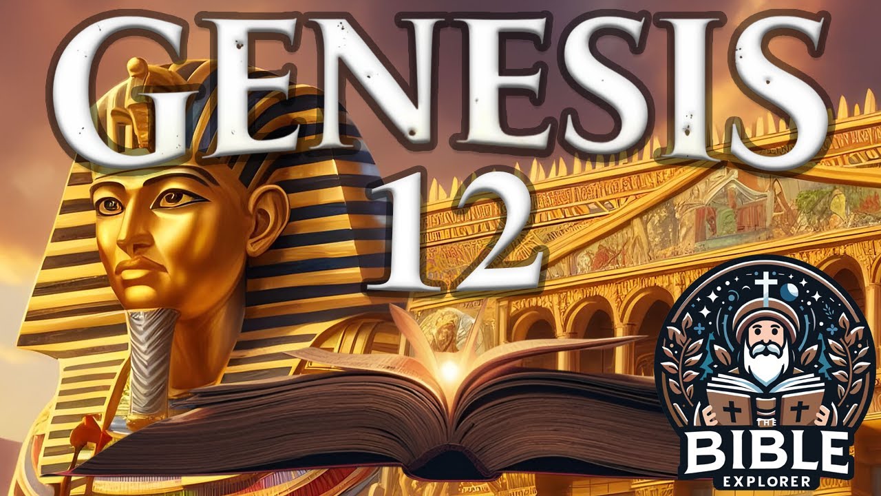 Genesis 12 KJV Abram s Journey Of Faith Deception And God s Genesis 12 kjv abram s journey of faith deception and god s