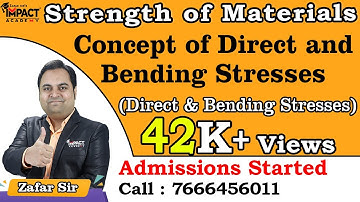 Concept of Direct and Bending Stresses | Direct & Bending Stresses | Strength of Materials #zafarsir