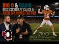 Big O and David Furones Talk Draft and Arch Manning factor 4 28 2026