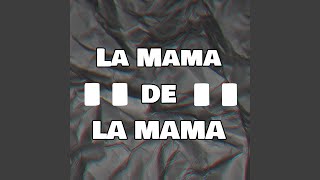 La Mama de la Mama - Dj Roderick