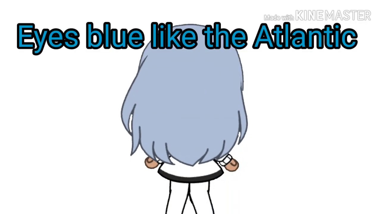 Eyes blue like the Atlantic MEME !NOT ORIGINAL! YouTube