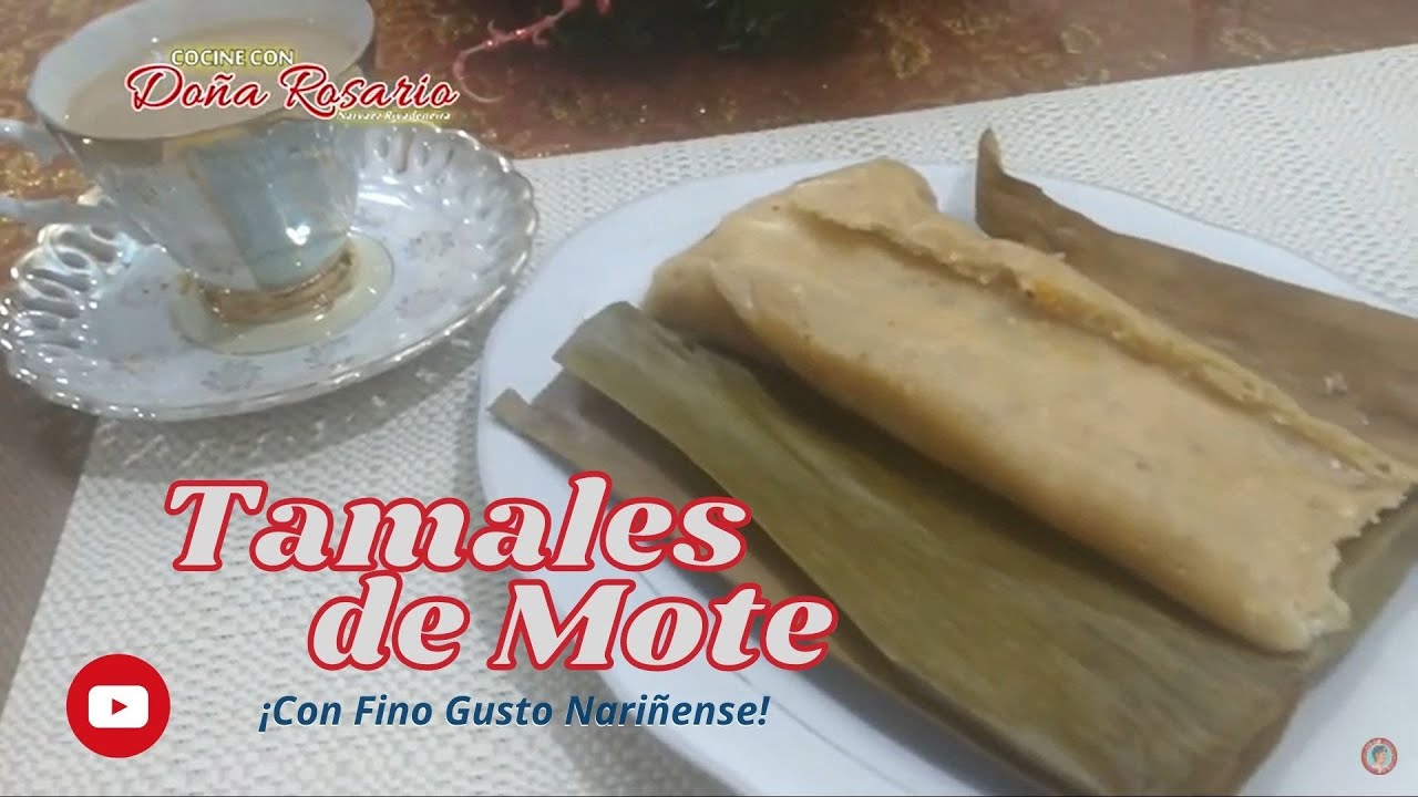 TAMALES DE MOTE  por Rosario Narváez Rivadeneira T-3