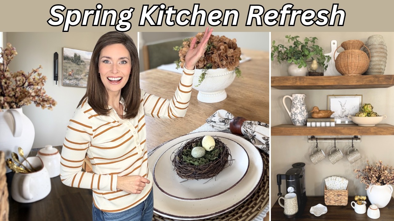 Spring Kitchen Refresh 2026 |  Cozy Decorate with Me | Simple Spring Decorating Ideas