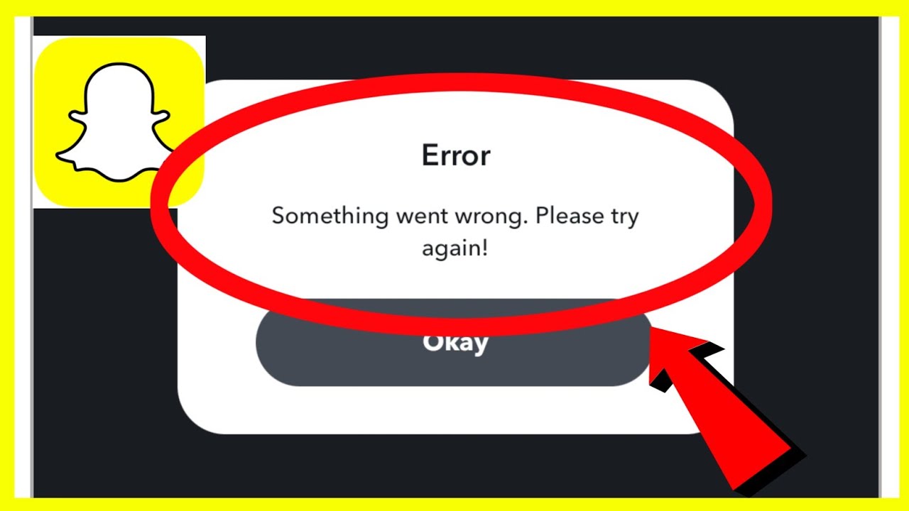 How To Fix Something Went Wrong Snapchat