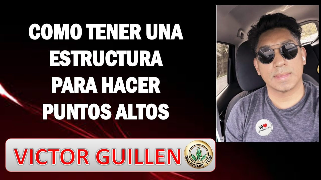 VICTOR GUILLEN | COMO TENER UNA ESTRUCTURA PARA HACER PUNTOS ALTOS ...