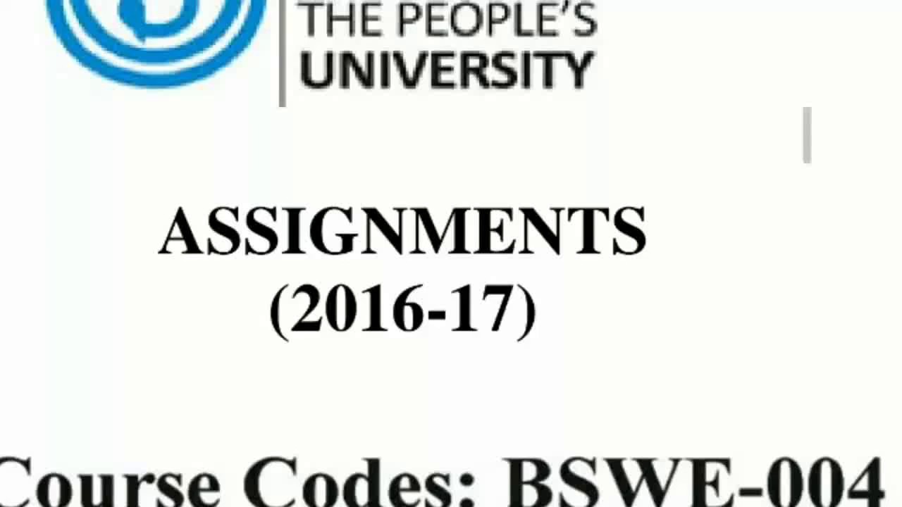 Solved ignou assignment for the session 2016-2017 BSWE -004