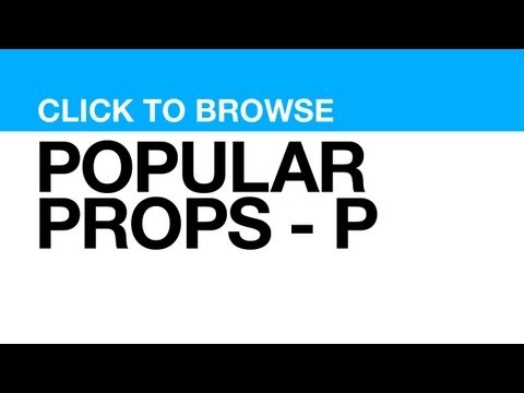 Most Popular Props - P **CLICK VIDEO to watch clips featuring PROP**