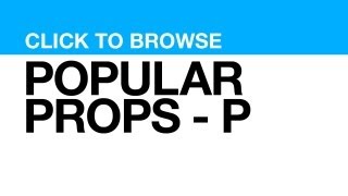 Most Popular Props - P **Click To Watch S Featuring Prop**