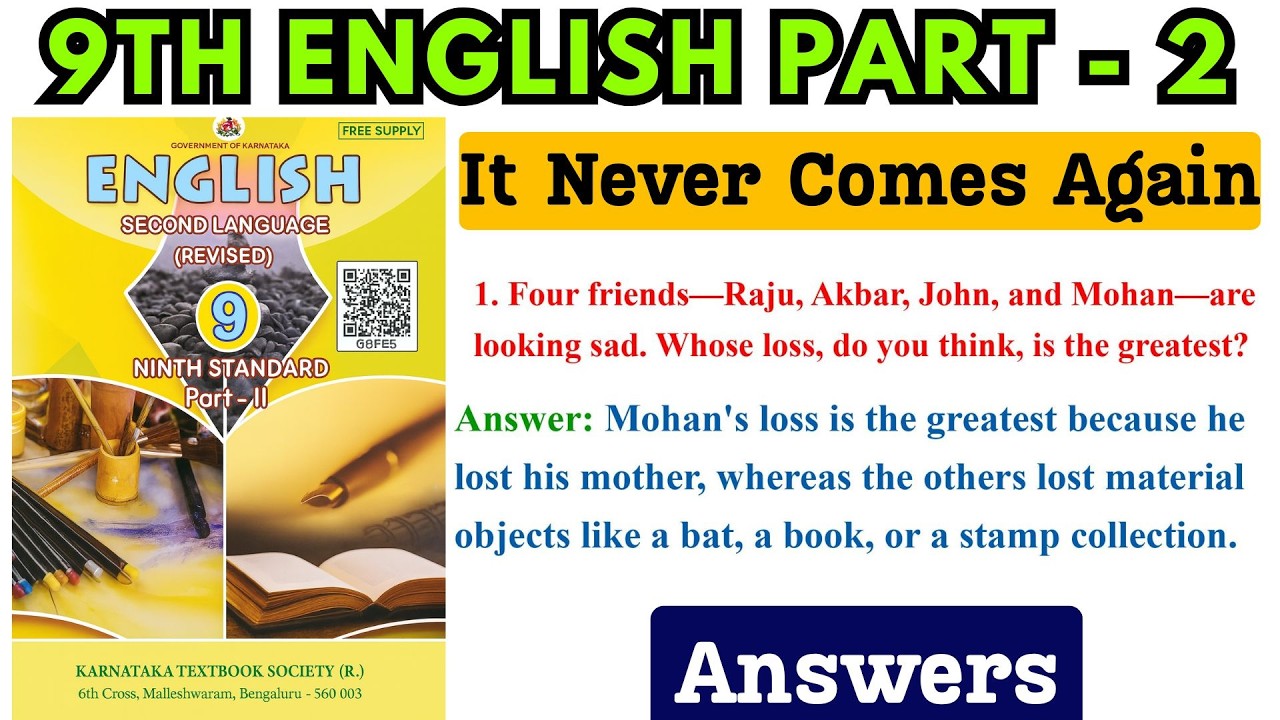 It Never Comes Again Question And Answer 9th Class | 9th English Notes, It Never Comes Again Summary