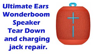 Ultimate Ears Wonder boom Speaker disassembly | Charging jack repair