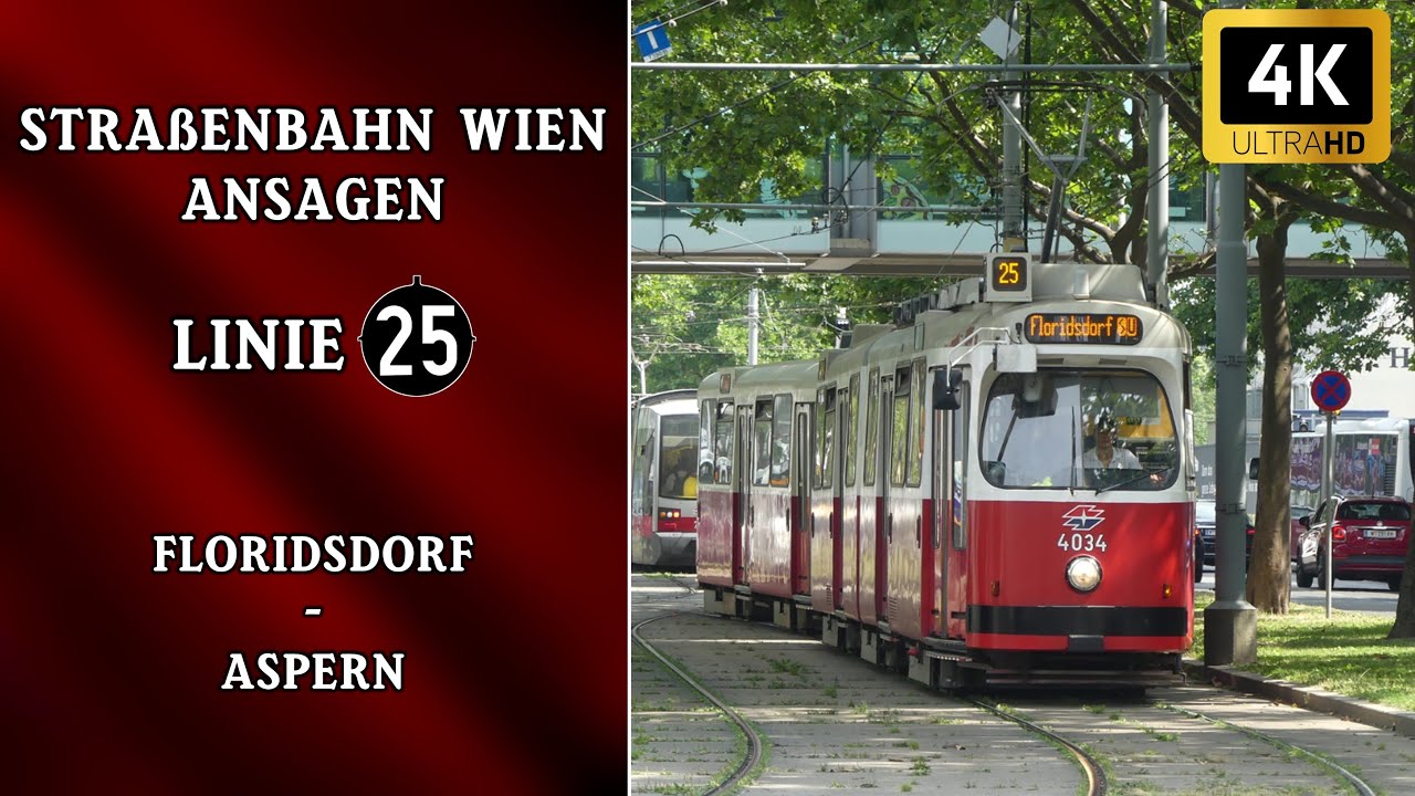 Linie 25 Wien Ansagen – Aspern – Floridsdorf | Wiener Grantler