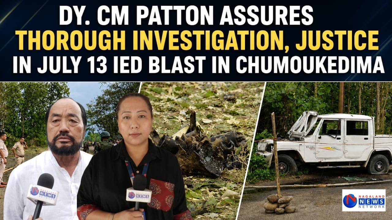 DY. CM PATTON ASSURES THOROUGH INVESTIGATION, JUSTICE INJULY 13 IED BLAST IN CHUMOUKEDIMA