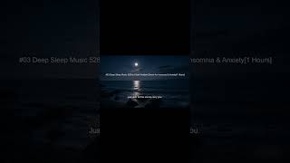 #03 Deep Sleep Music 528Hz | Dark Ambient Drone for Insomnia & Anxiety