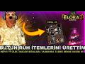 ELORA 2 II BÜTÜN RUH İTEMLERİNİ +9 BASTIM AMCAM II SIRALAMA YARIŞI DEVAM II