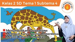 Pembelajaran daring untuk kelas 2 tema 1 subtema 4 6.