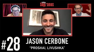 Talking Sopranos Wguest Jason Cerbone Jackie Aprile Jr Proshai Livushka