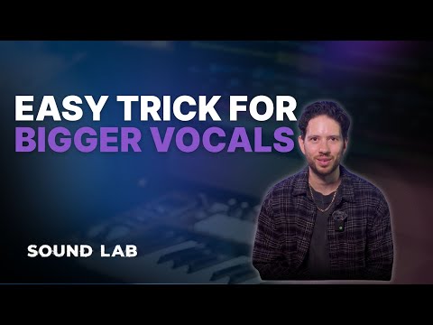 Easy Trick For Better Vocals | Sound Lab Ep. 4