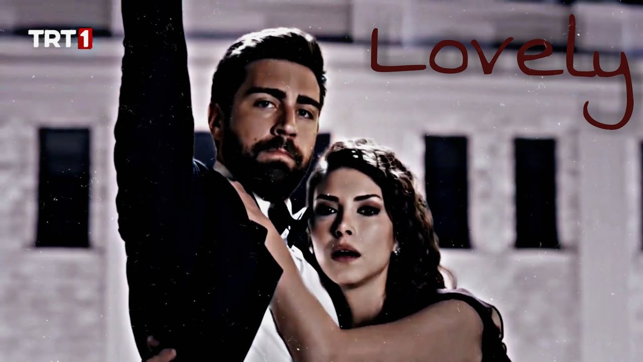 Zehra ✘ Serdar | Lovely  [Teşkilat]