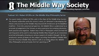 The MWS Podcast 161: Robert M Ellis on the new Middle Way Philosophy series of books