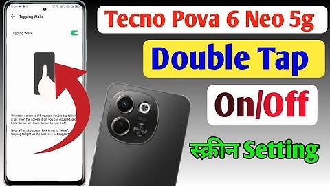How to enable double tap to lock in Tecno Pova 6 Neo / Tecno Pova 6 Neo me double tap to screen lock