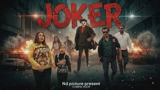 JOKER 🃏 |  Short Video Trailer | ND Pictures #youtubeshorts #viralvideo #trending 