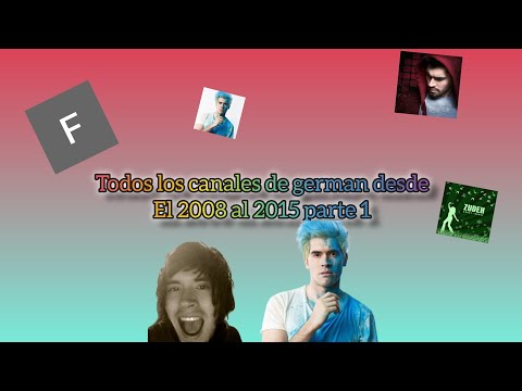 todos los cansles de german desde el 2008 - 2015 parte 1