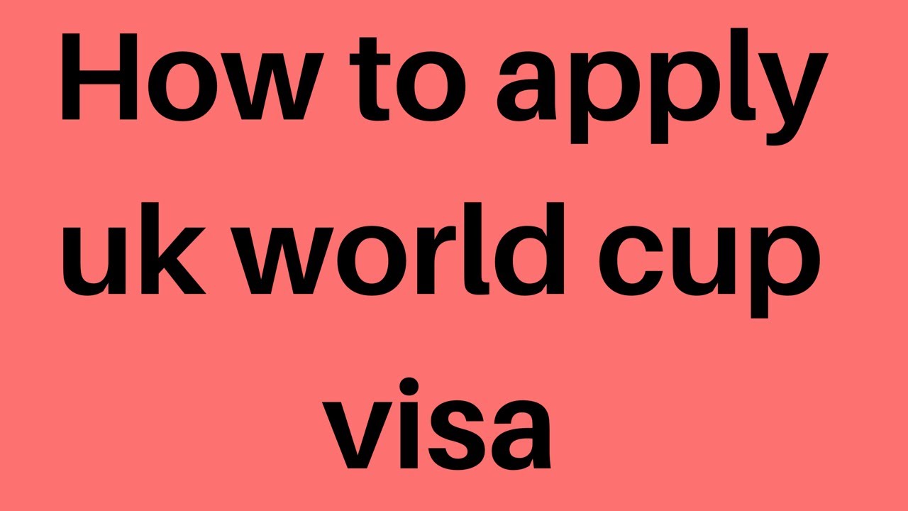 How to apply Uk World Cup visa|| World Cup visa 2019
