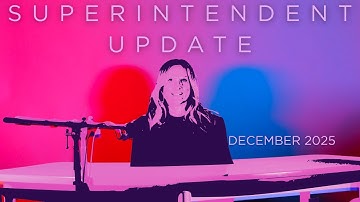 Superintendent Update: December 2025