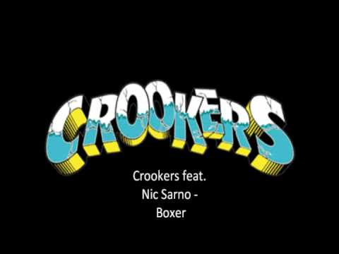 Crookers feat. Nic Sarno - Boxer