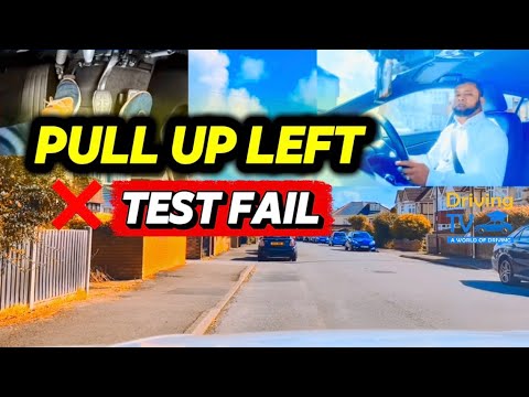 Pull Up On The Left - The Driving Test Trick Many Learners Fail