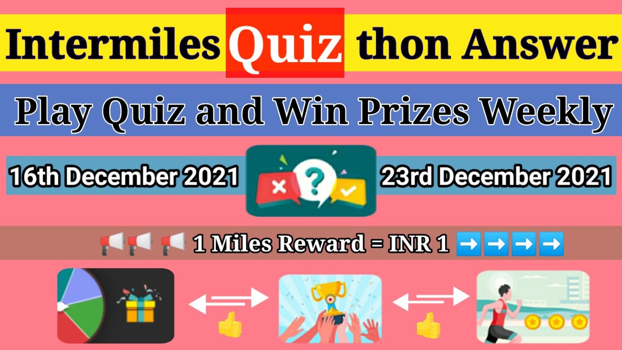 🛑Intermiles quiz a thon answer 16th december 2021, Intermiles quiz answers today, Intermiles app
