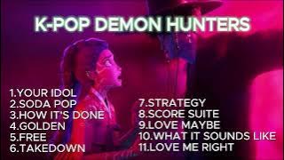 [Playlist] 😈 K-POP Demon Hunters OST – 3 Hours Non-Stop