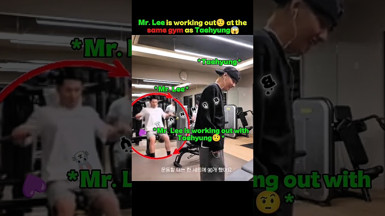 OMG Mr. Lee is working out at the same gym as Taehyung😱