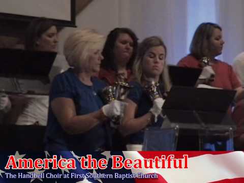 America the Beautiful -- First Southern Baptist Church Handbells