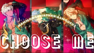 ♥️Mammon, Leviathan, Asmodeus • Choose Me [English Lyrics]