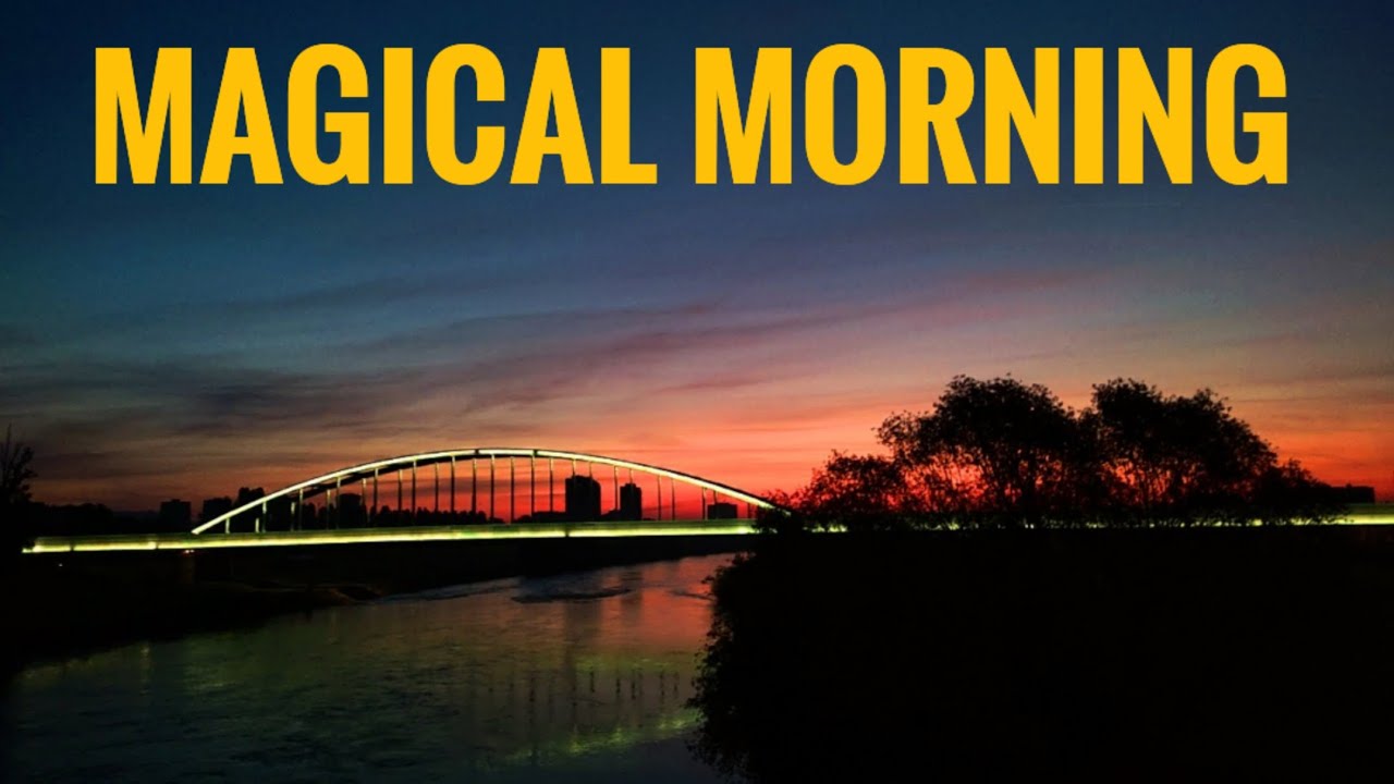 Magical Morning - YouTube
