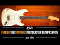 Fender 1962 Stratocaster (Vintage) Olympic White - Gear Demo