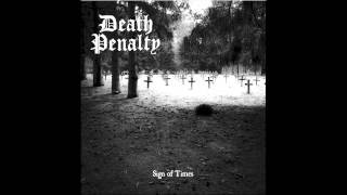 Death Penalty - Sign of Times (OFFICIAL) chords