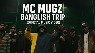 Mc Mugz - Banglish Trip Official Music Video Prod By Beatmen Out Now.