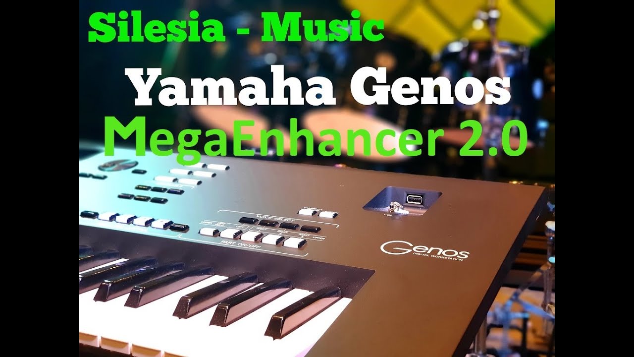 Yamaha Genos MegaEnhancer 2.0 Midi (SilesiaMusic) YouTube