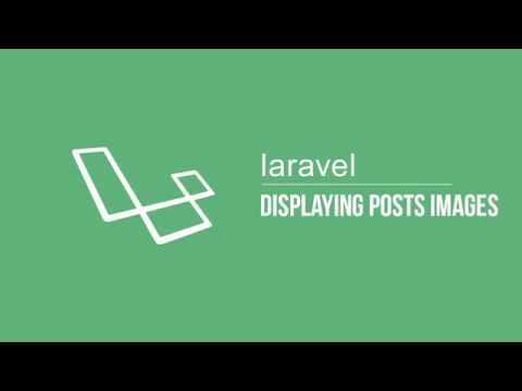 Laravel 5.2 Displaying posts images